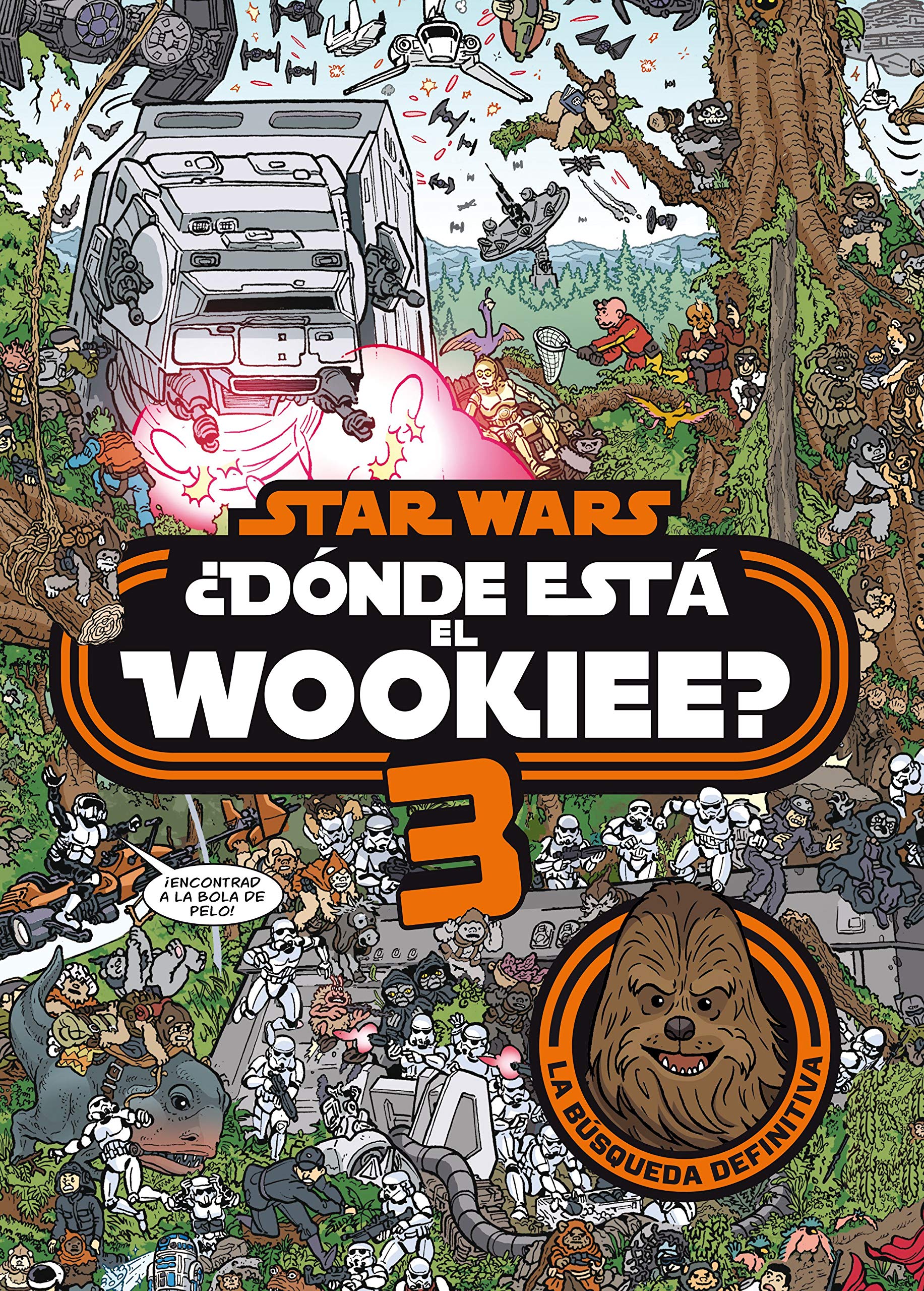 Libro: Star Wars. ¿Dónde está el wookiee? 3 (¿Dónde está?)