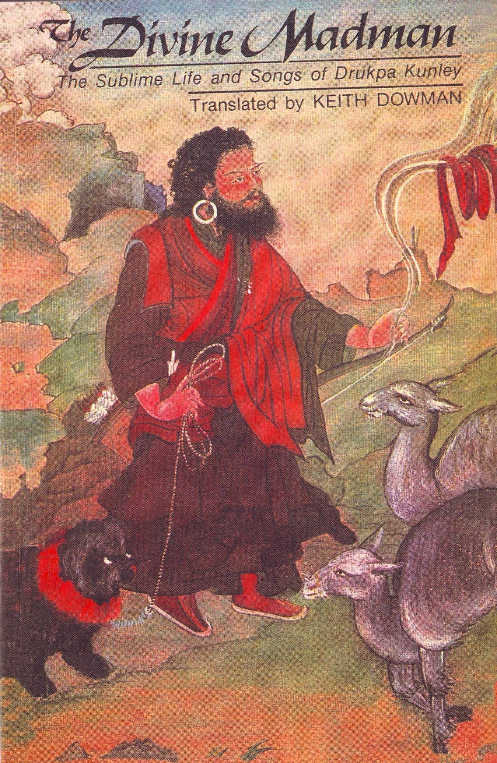 Libro: The Divine Madman - The Sublime Life and Songs of Drukpa Kunley