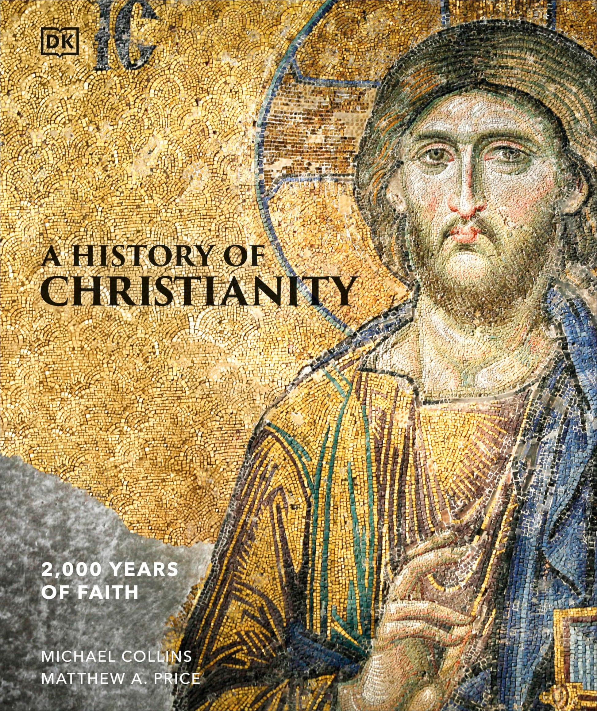 Libro: A History of Christianity: 2,000 Years of Faith
