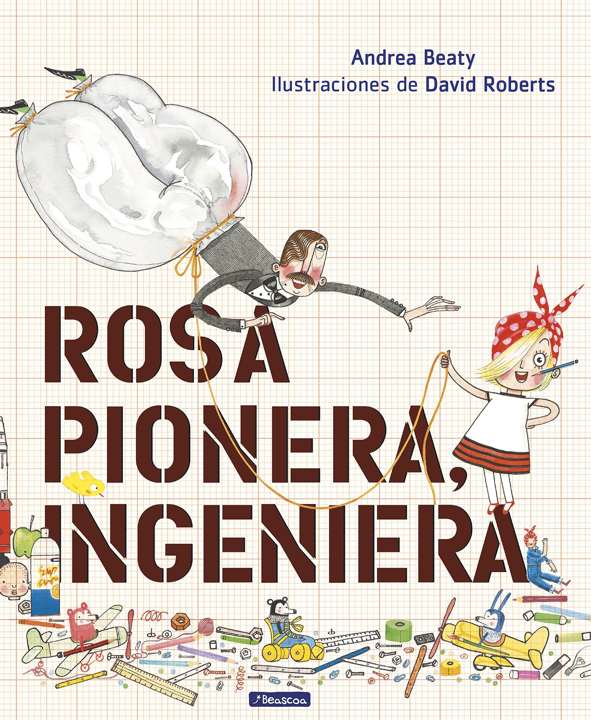 Libro: Rosa Pionera, ingeniera (Los Preguntones) (Cuentos infantiles)