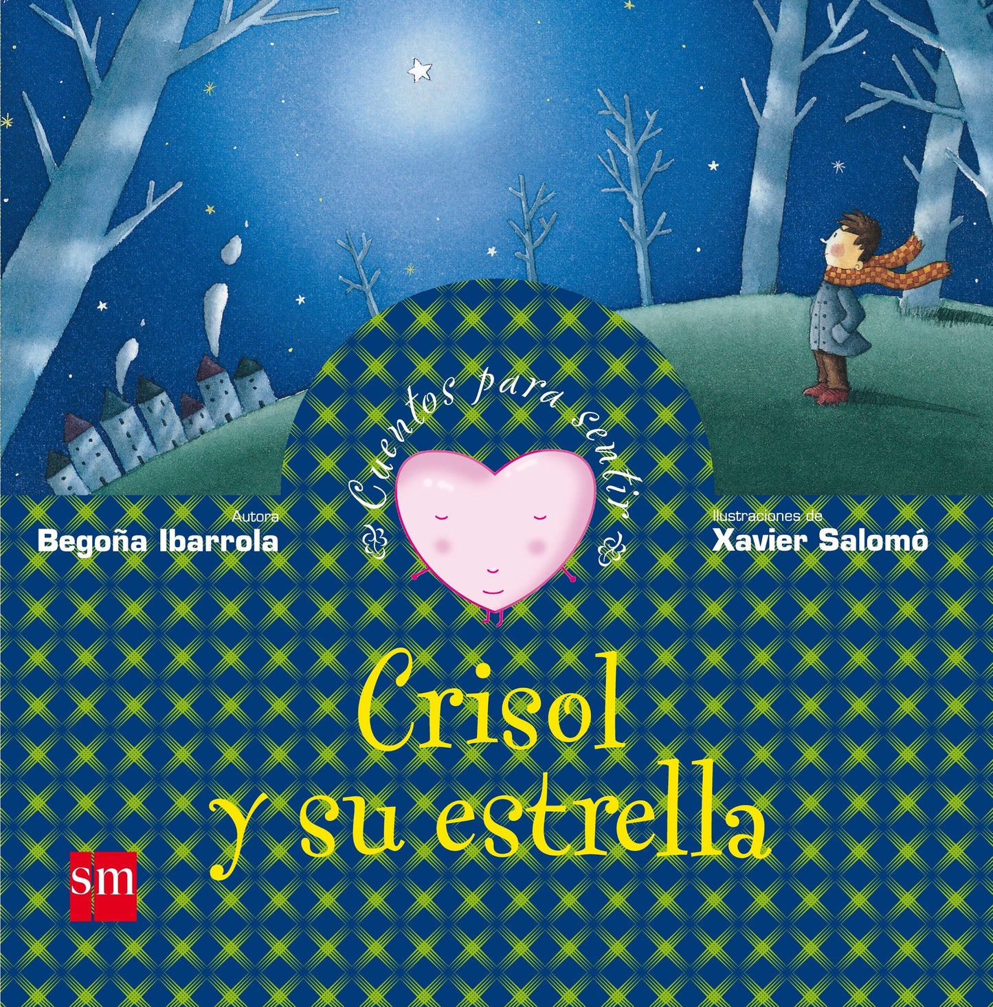 Libro: Crisol y su estrella (Cuentos para sentir)