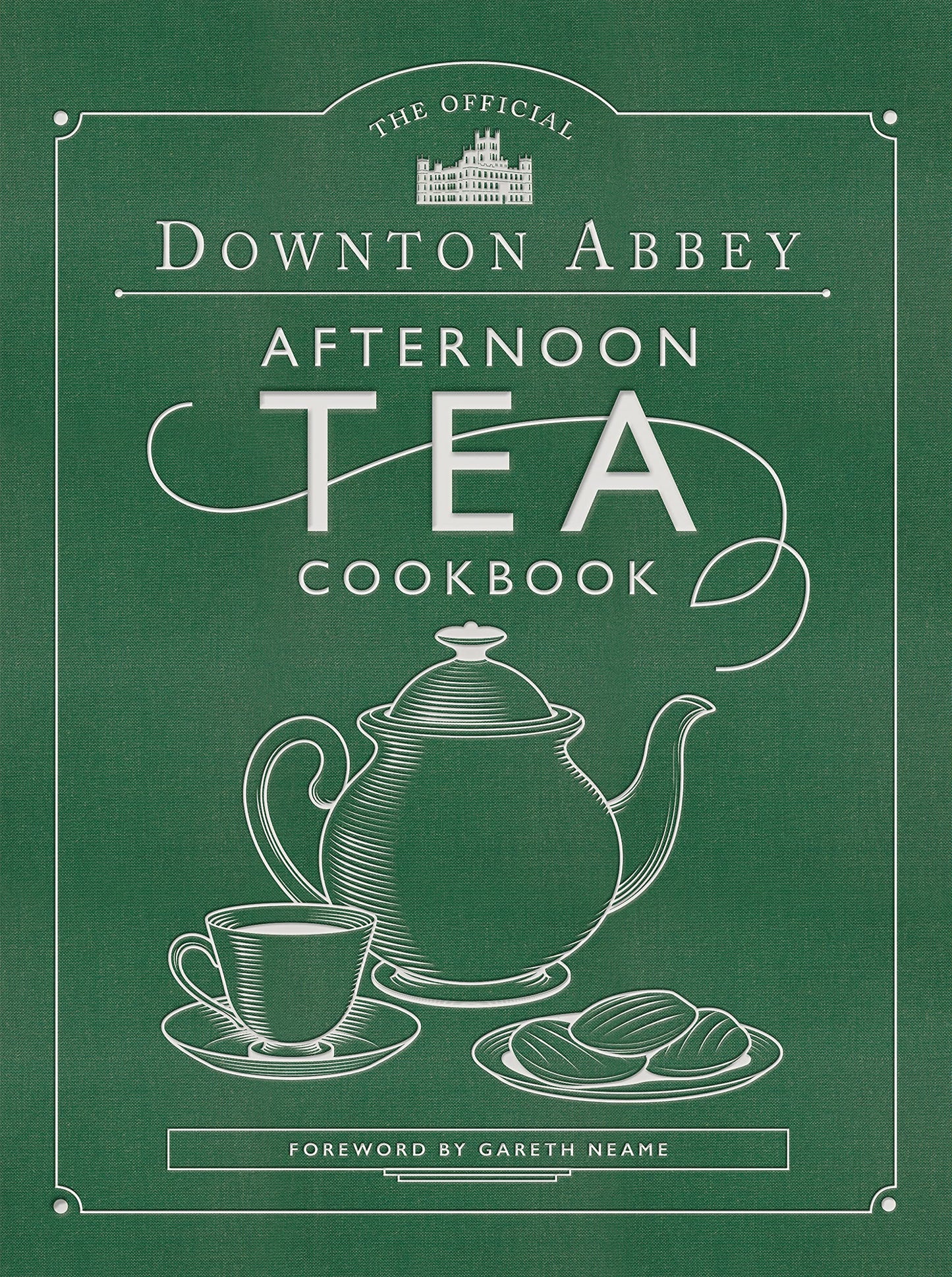 Libro: The Official Downton Abbey Afternoon Tea Cookbook: Teatime Drinks, Scones, Savories & Sweets (Downton Abbey Cookery)