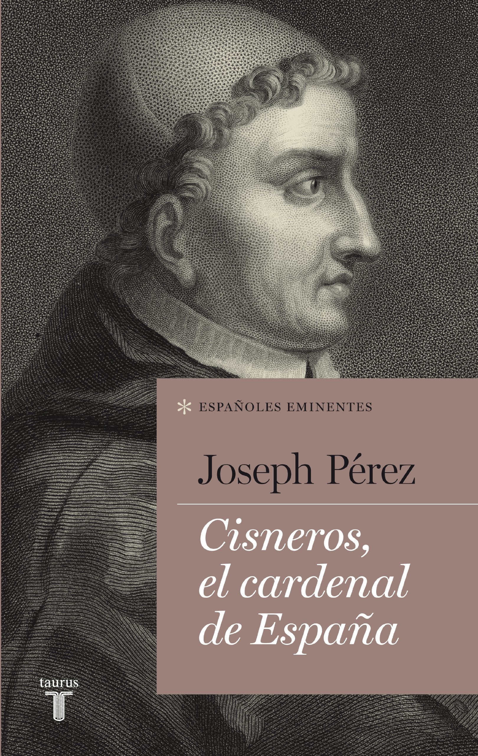 Libro: Cisneros, el cardenal de España (Españoles Eminentes)