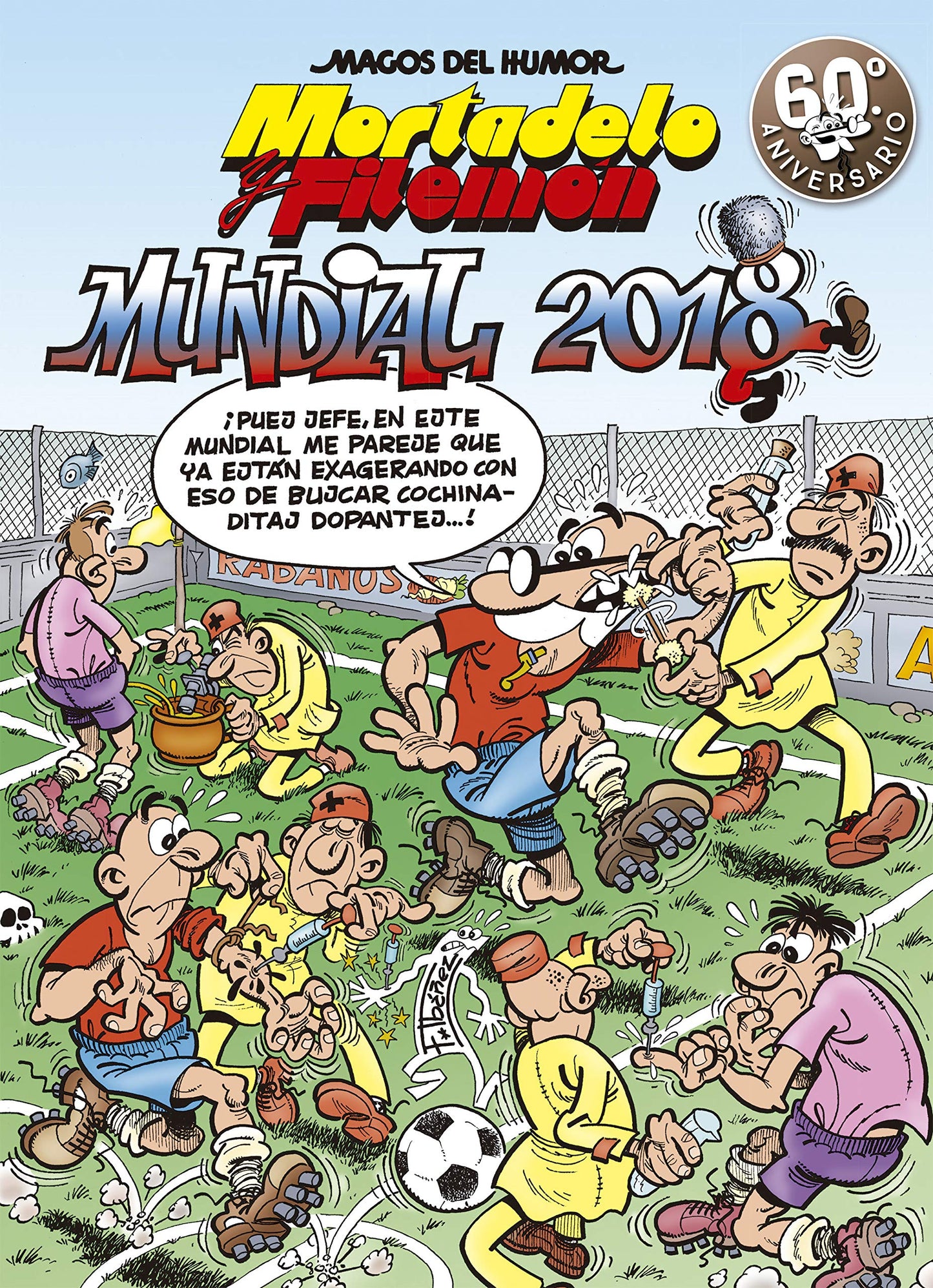 Libro: Mortadelo y Filemón. Mundial 2018 (Magos del Humor 188) (Bruguera Clásica)