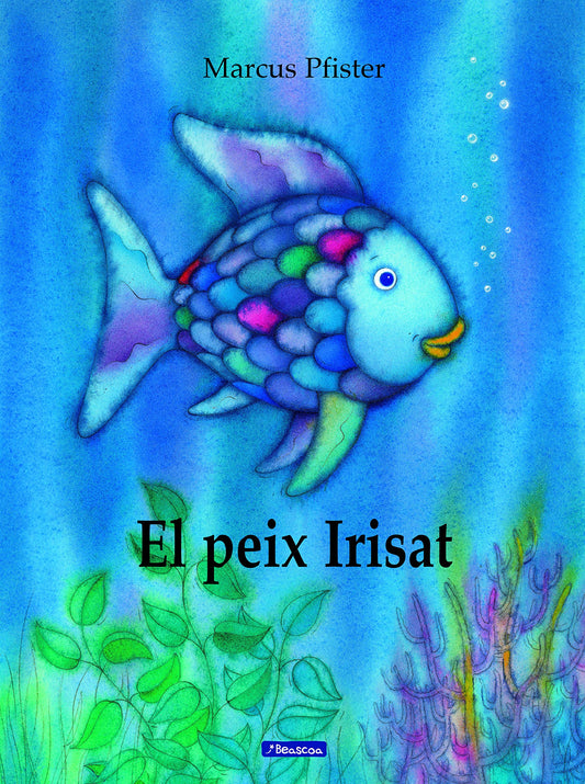 El peix Irisat (El peix Irisat) (Contes infantils)