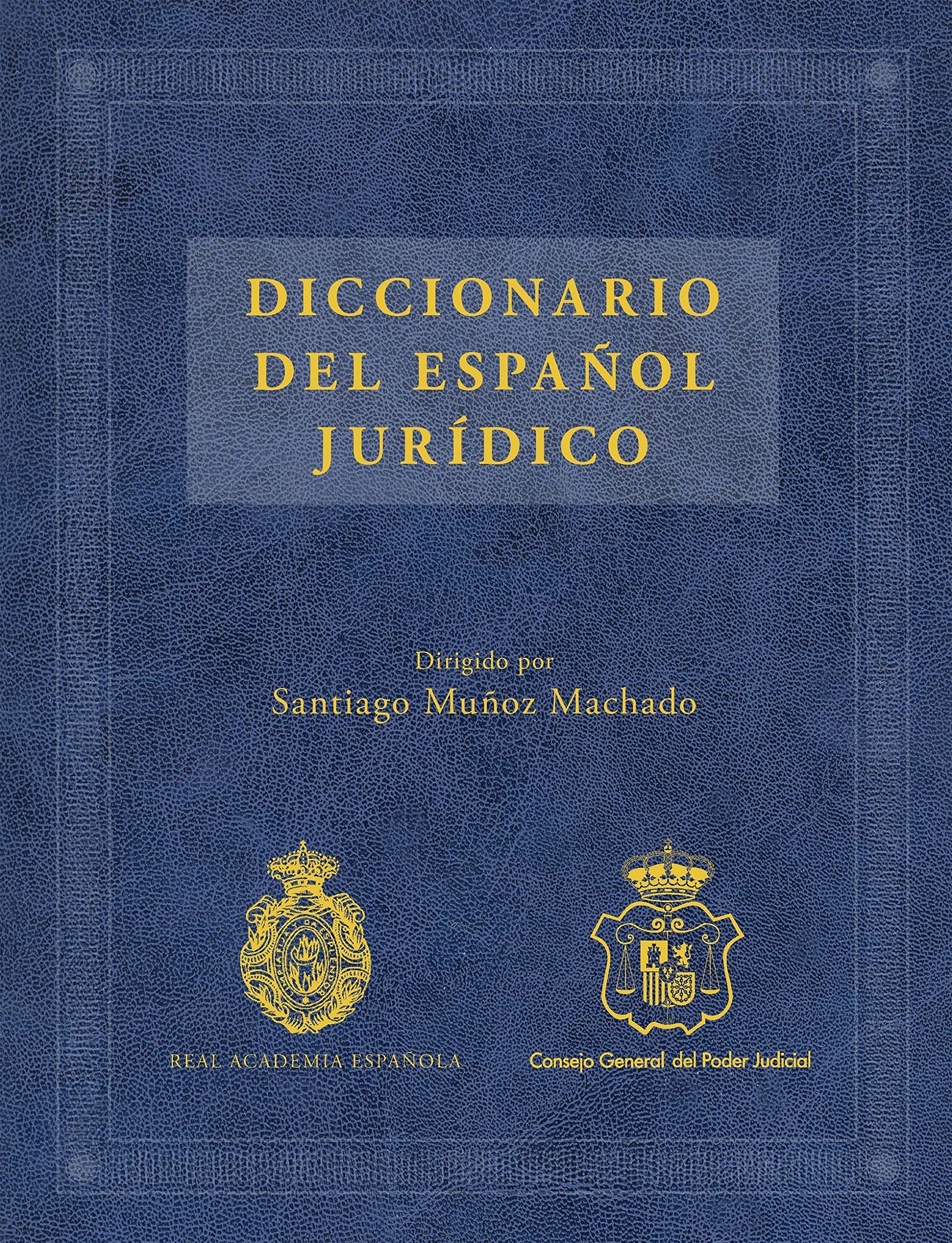 Libro: Diccionario del español jurídico (NUEVAS OBRAS REAL ACADEMIA)