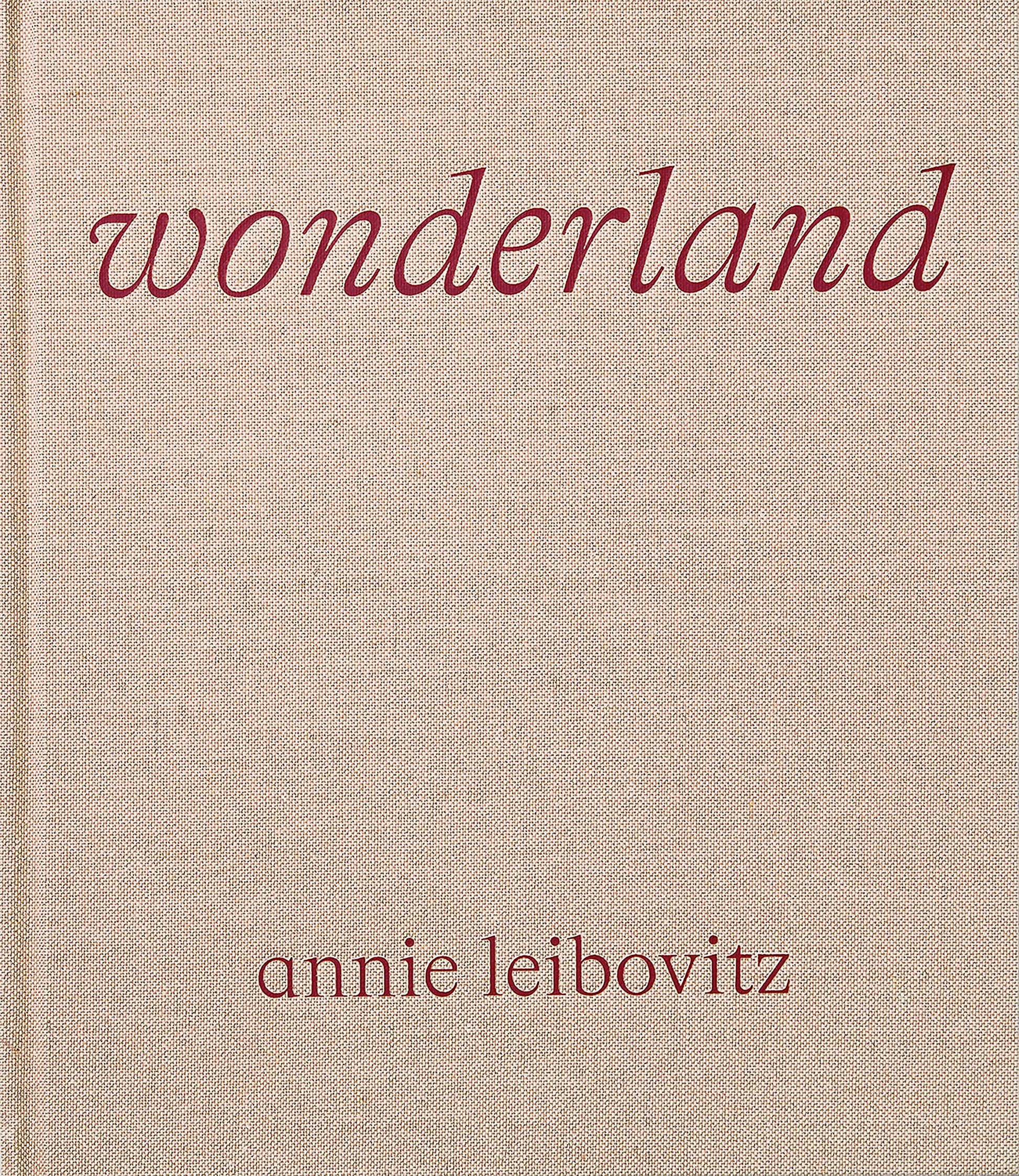 Libro: Annie Leibovitz: Wonderland (PHOTOGRAPHY)
