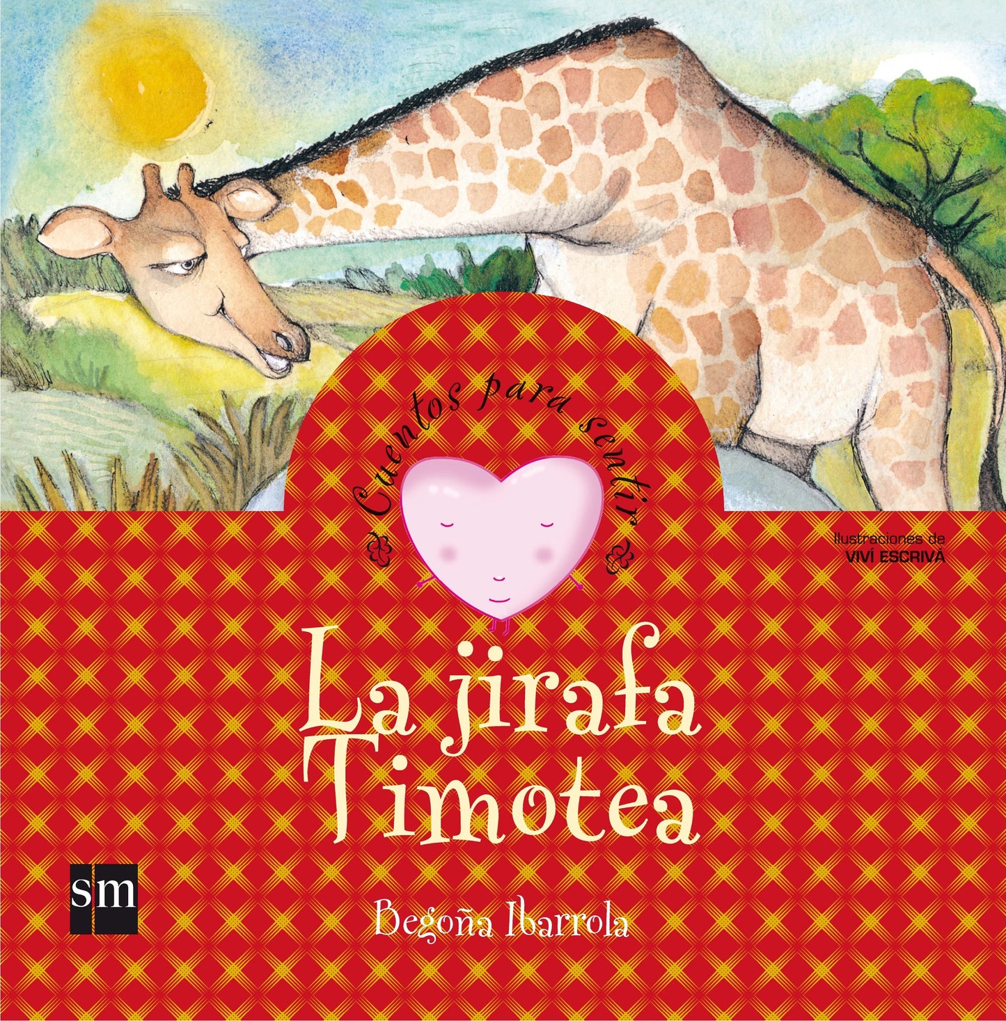 Libro: La jirafa Timotea: un cuento sobre el rechazo (Cuentos para sentir)