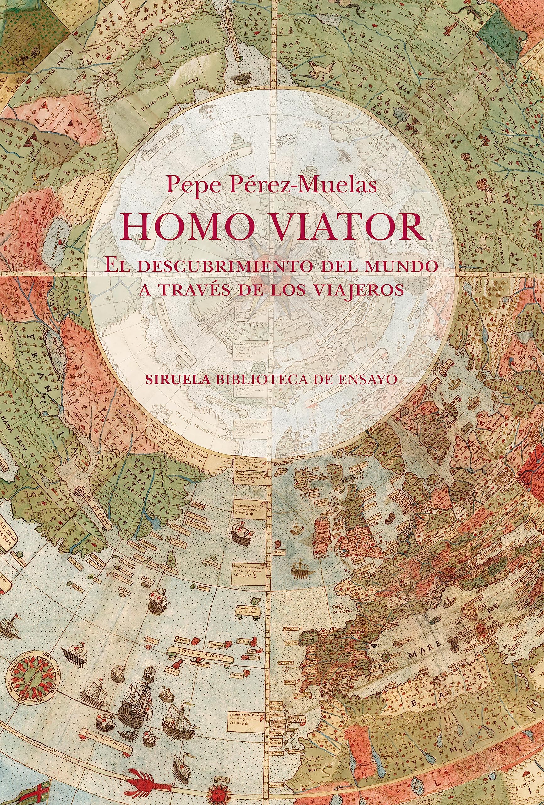 Libro: Homo viator: El descubrimiento del mundo a través de los viajeros