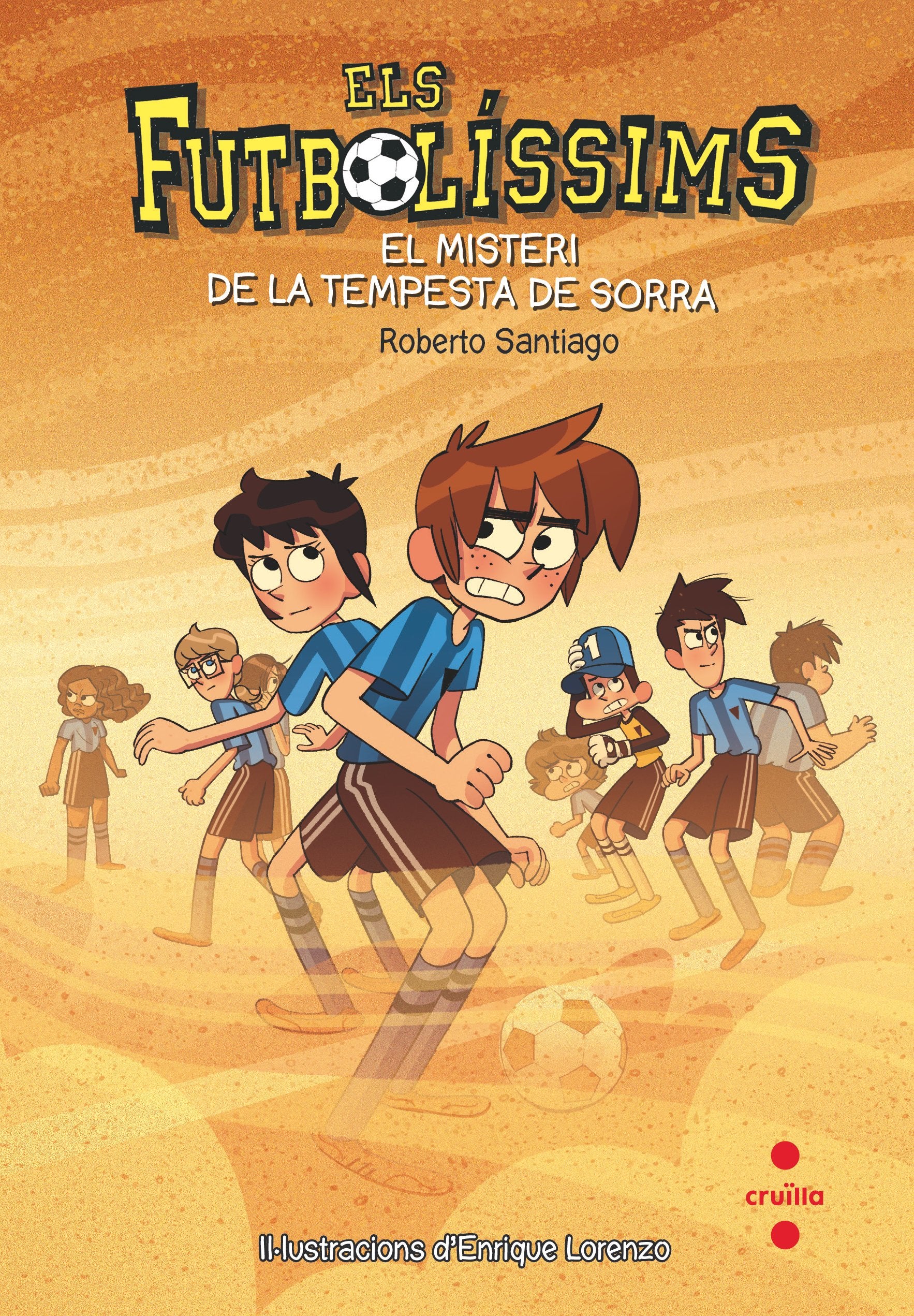 Libro: Els Futbolíssims 14: El misteri de la tempesta de sorra