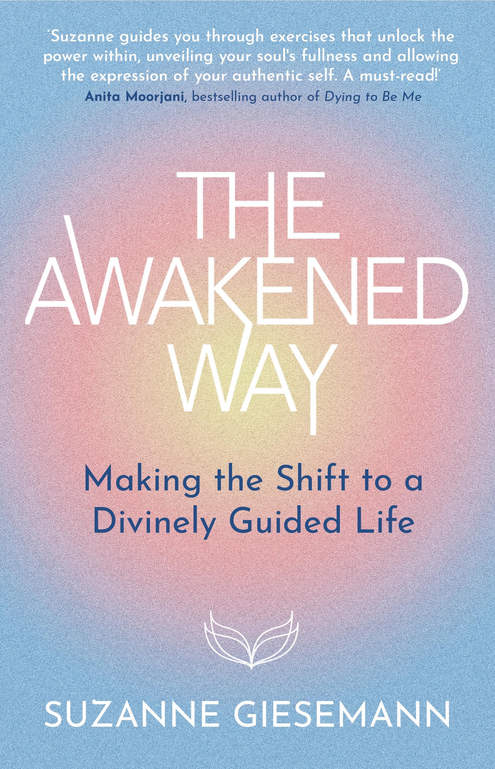 Libro: Hay House UK Ltd The Awakened Way Making the Shift to a Divinely Guided Life.