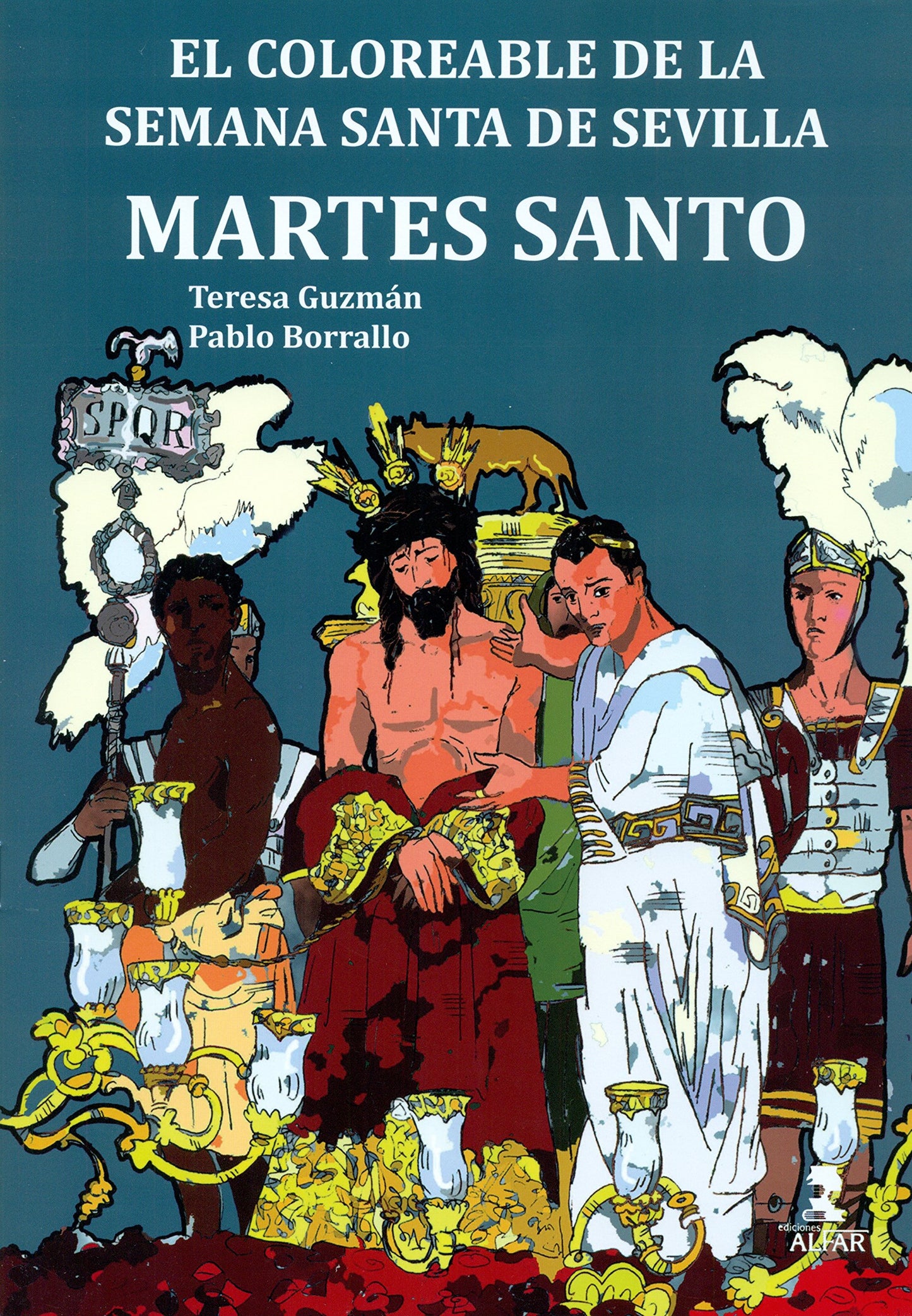 Libro: Martes Santo: El Coloreable de la Semana Santa de Sevilla