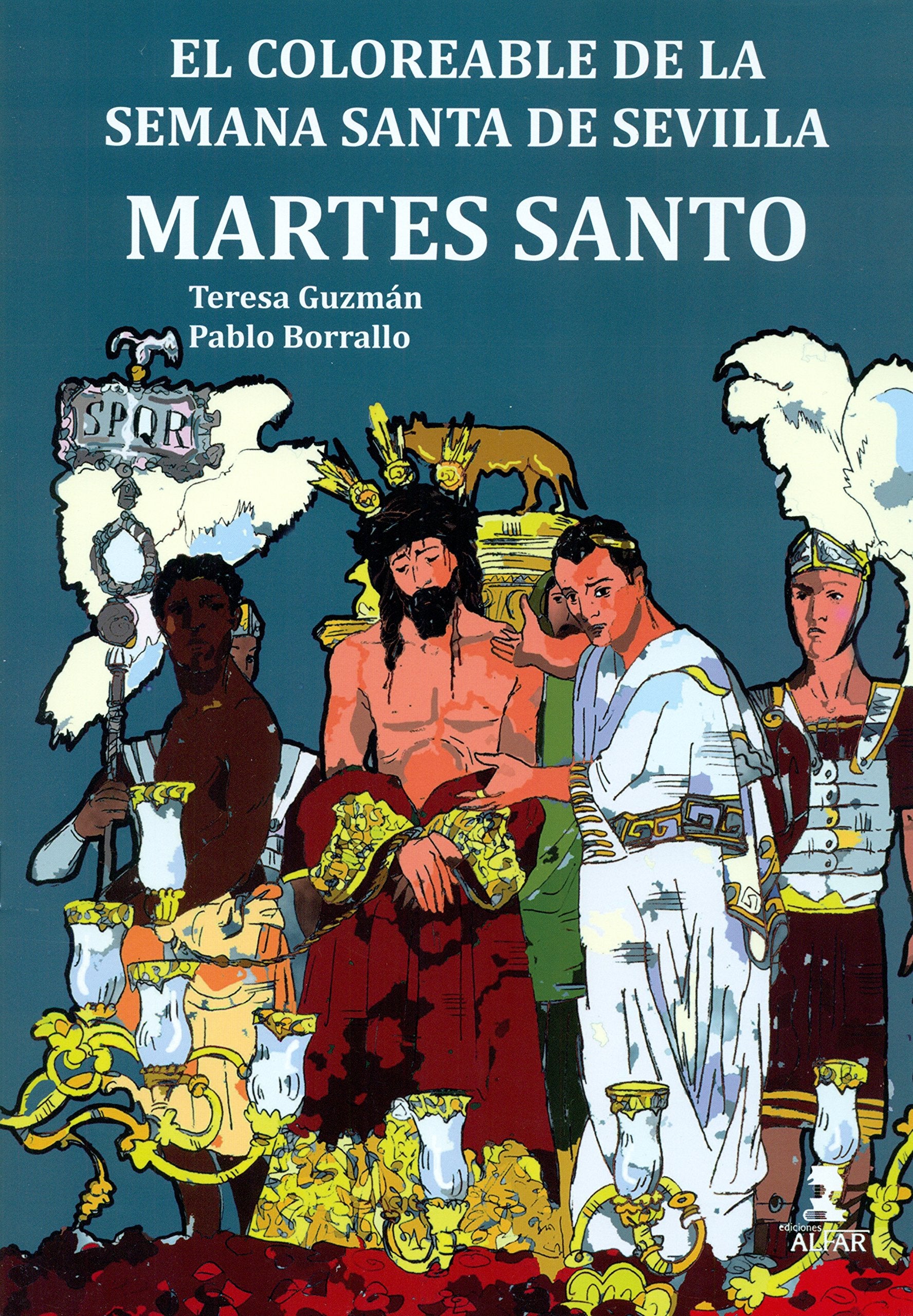 Libro: Martes Santo: El Coloreable de la Semana Santa de Sevilla