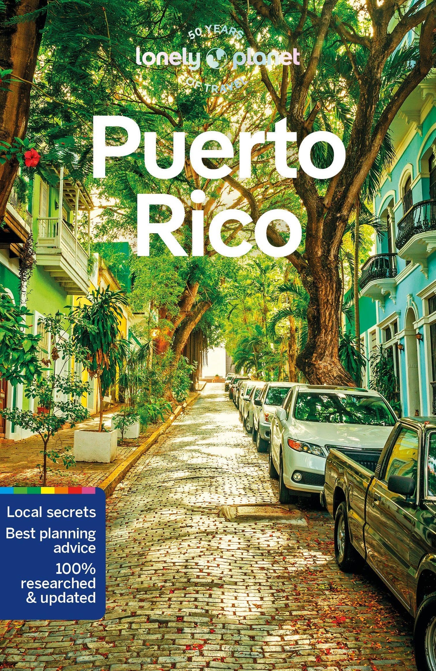 Libro: Lonely Planet Puerto Rico: Plan the Trip of a Lifetime | Detailed Itineraries & Maps | Insider Tips | Covers San Juan, El Yunque, Luquillo and more (Travel Guide)