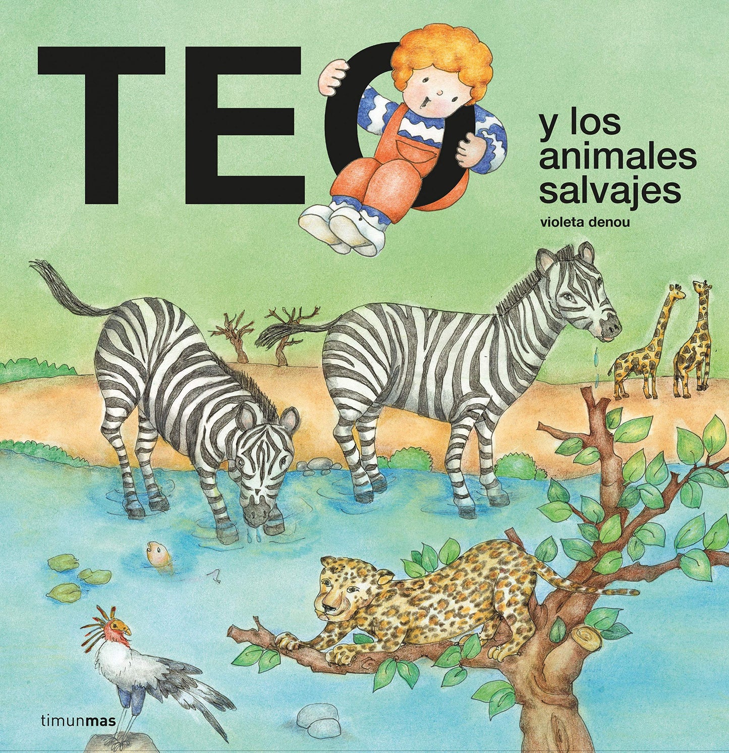 Libro: Teo y los animales salvajes (Teo descubre el mundo)