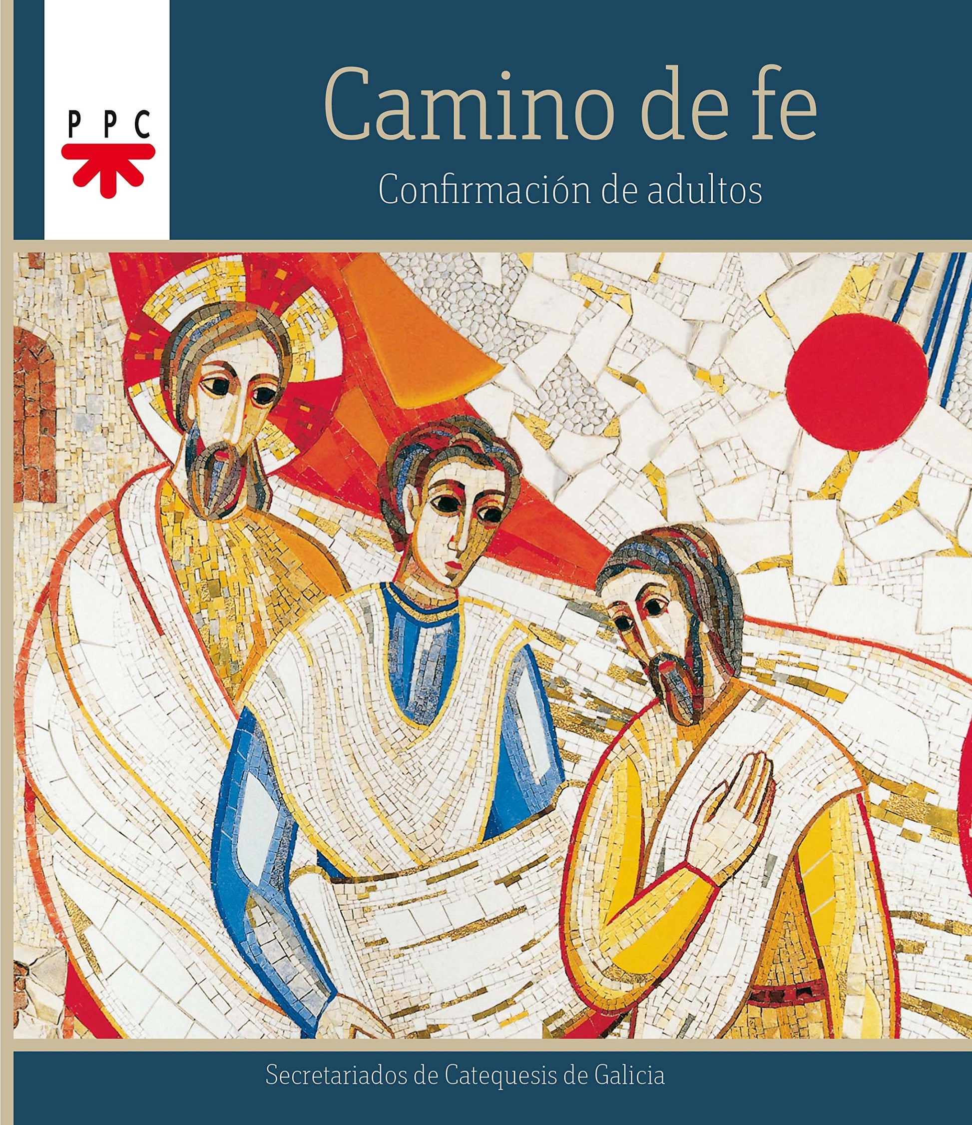 Libro: Camino de fe. Confirmación de adultos