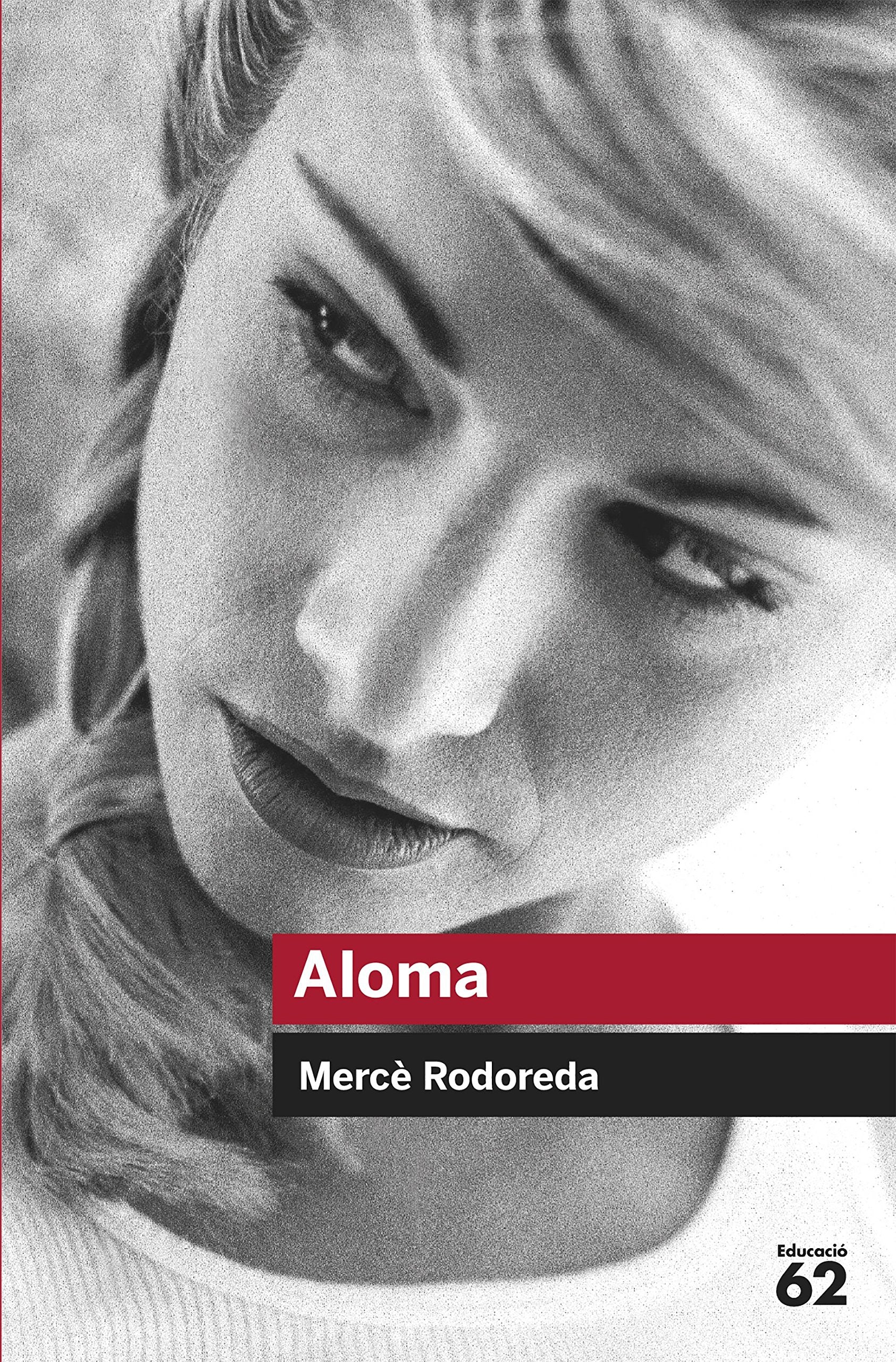 Libro: Aloma: 16 (Educació 62)