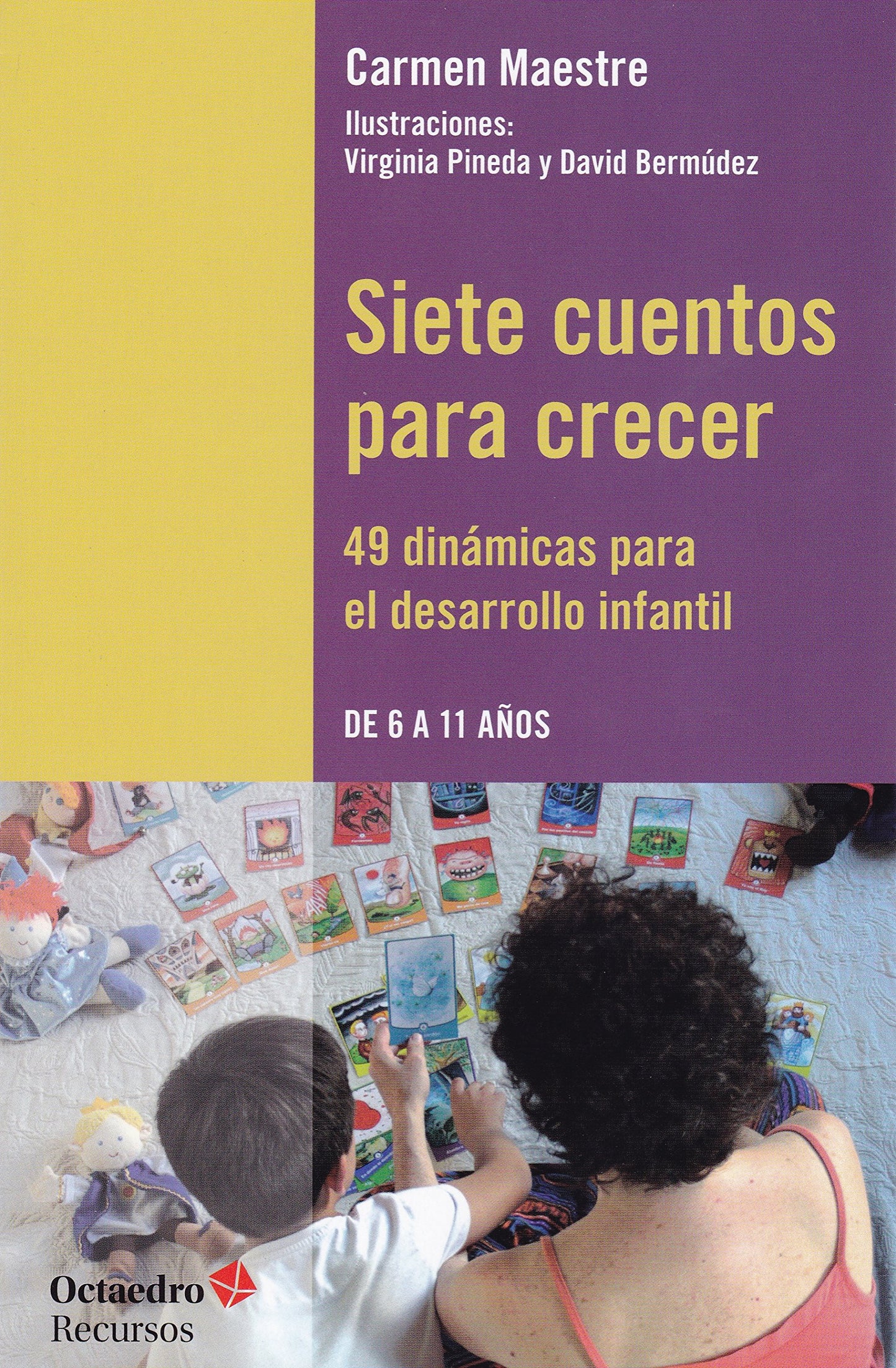 Libro: Siete cuentos para crecer: 49 dinámicas para el desarrollo infantil: 163 (Recursos)