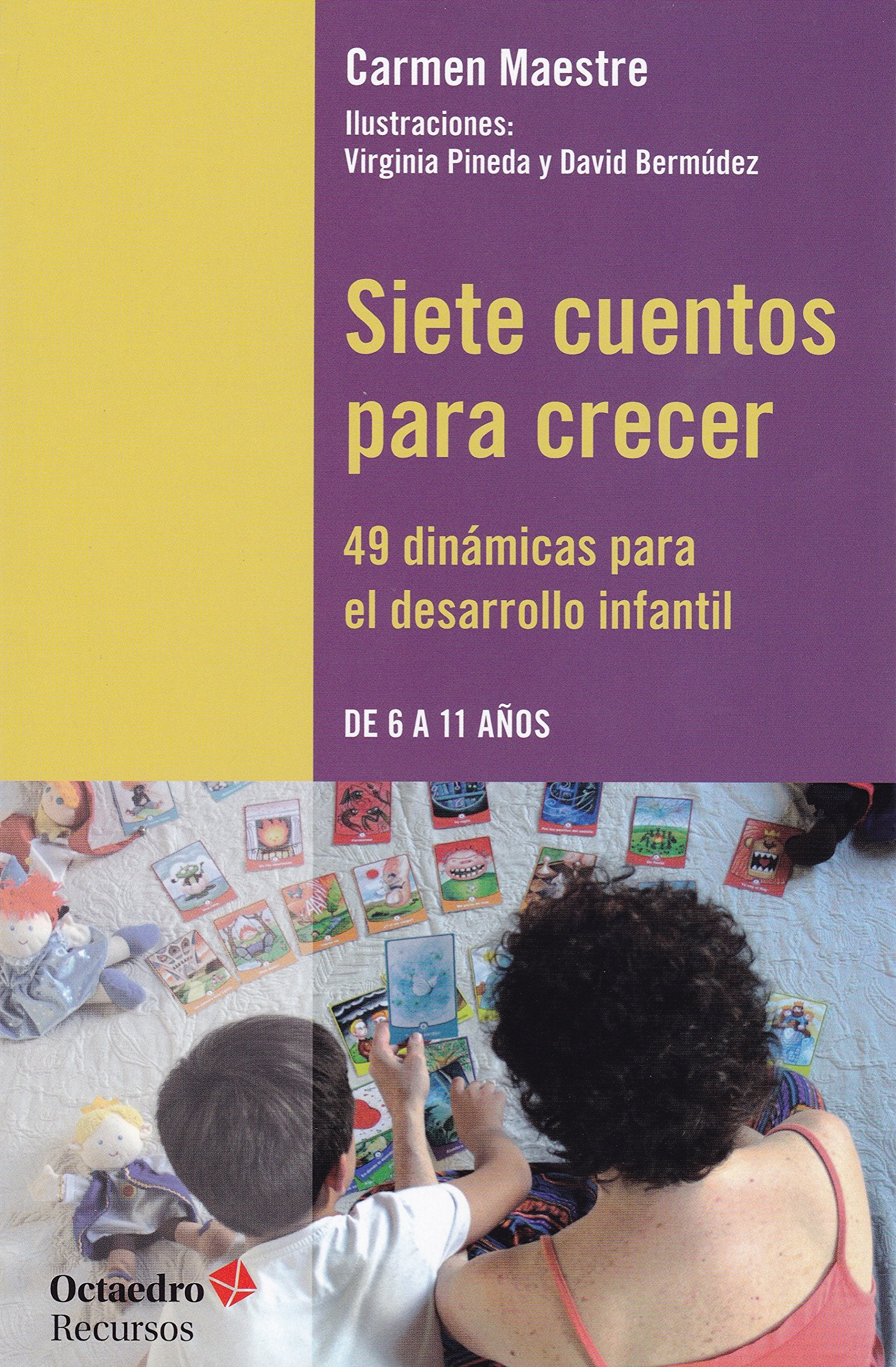 Libro: Siete cuentos para crecer: 49 dinámicas para el desarrollo infantil: 163 (Recursos)