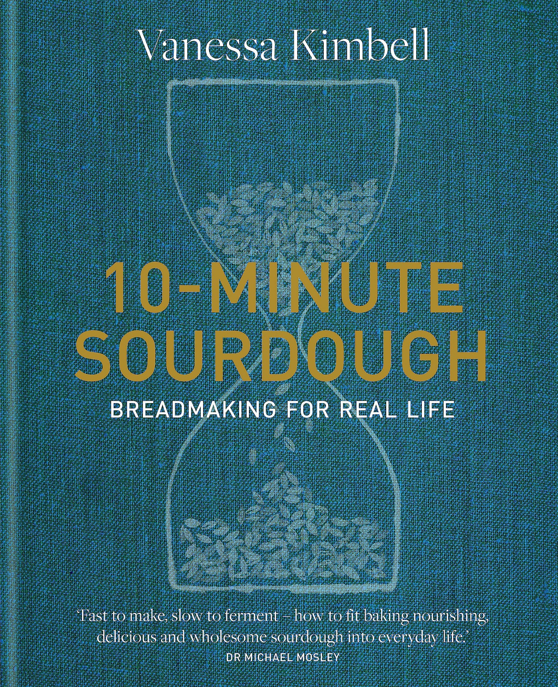 Libro: 10-Minute Sourdough: Breadmaking for Real Life